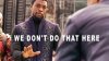 We-Dont-Do-That-Here-1140x640.jpg